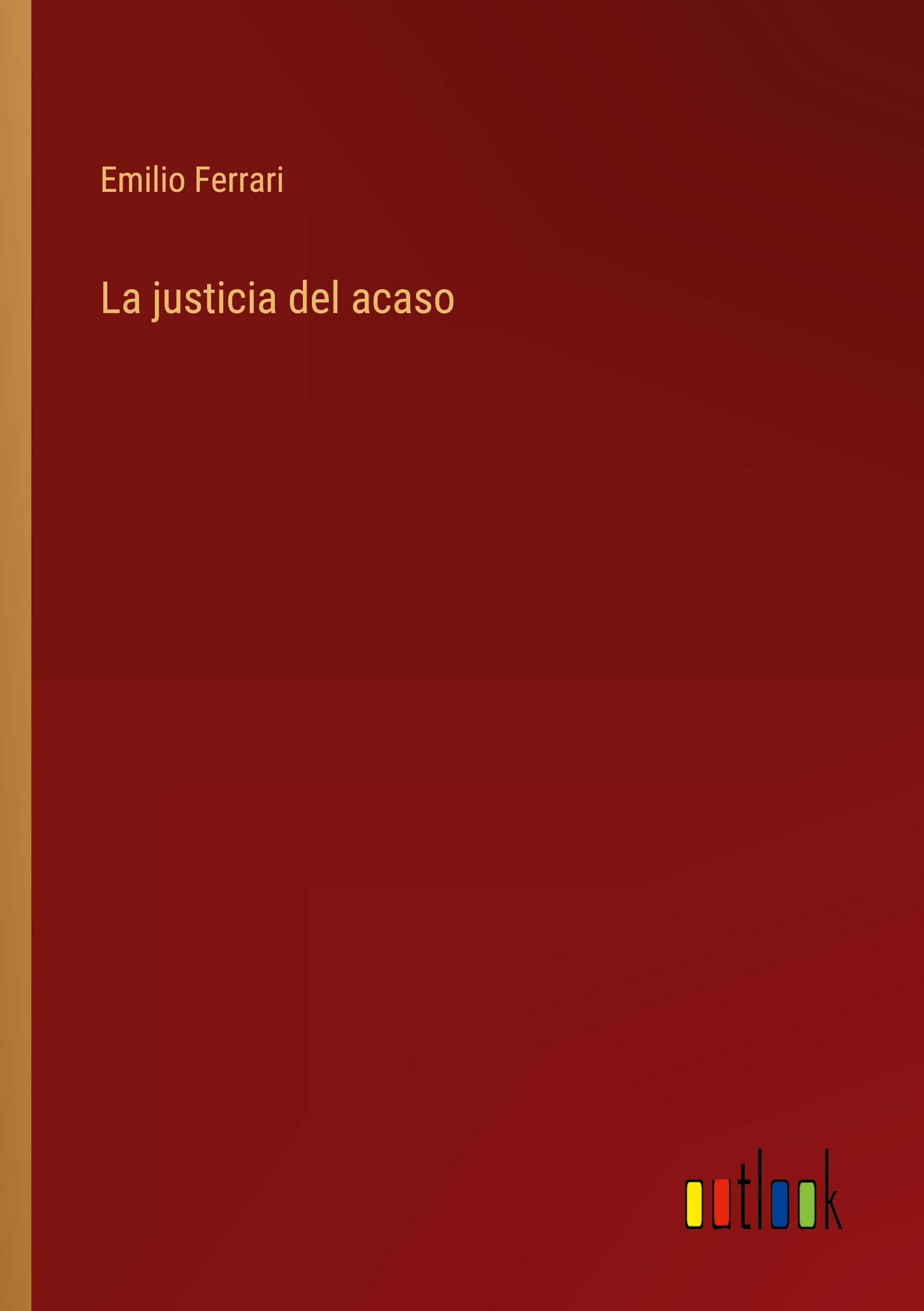Vorderes Coverbild La justicia del acaso