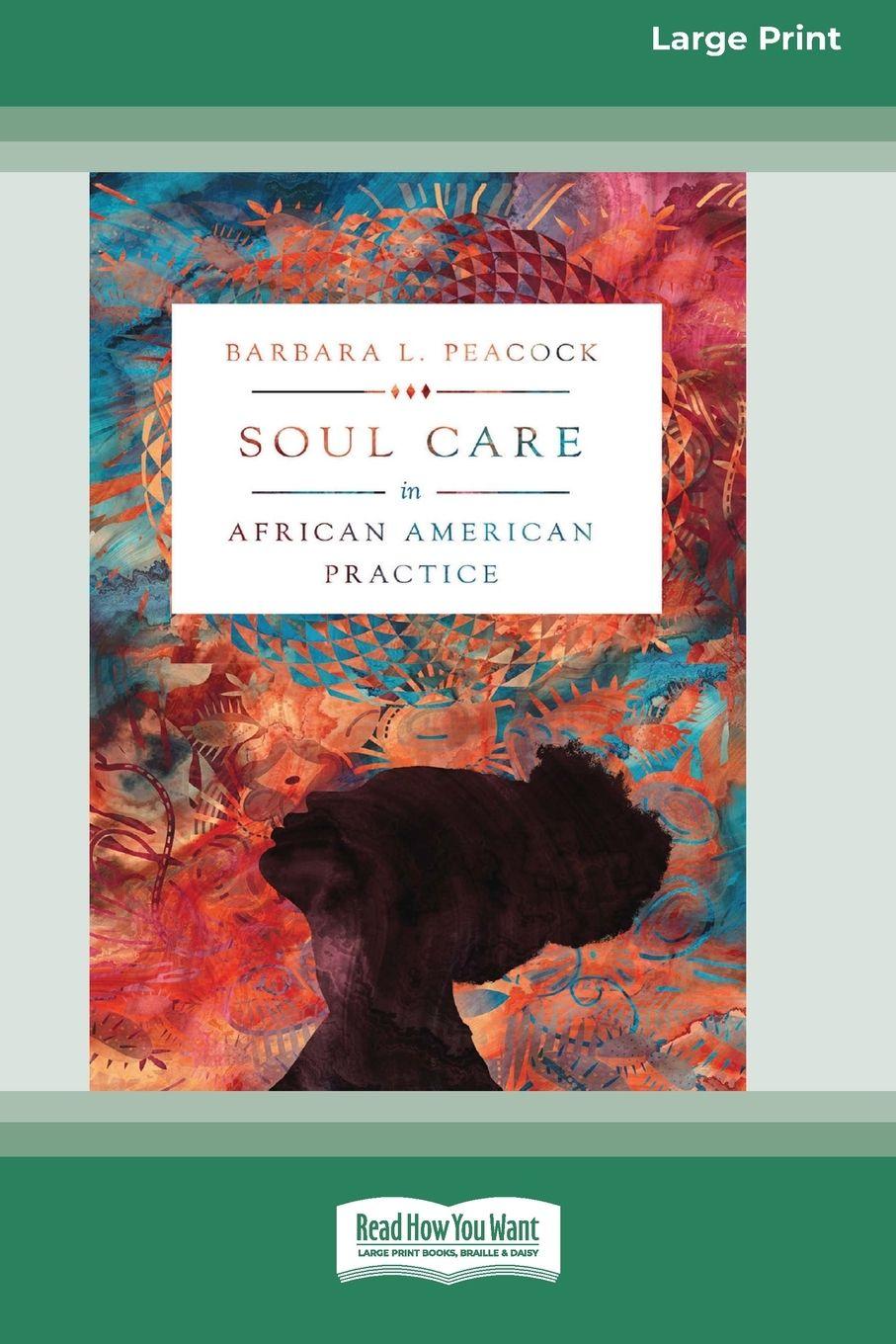 Vorderes Coverbild Soul Care in African American Practice [Large Print 16 Pt Edition]