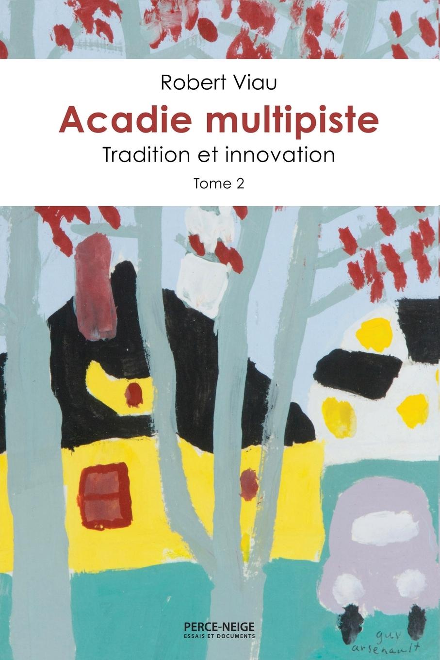 Vorderes Coverbild Acadie multipiste tome 2