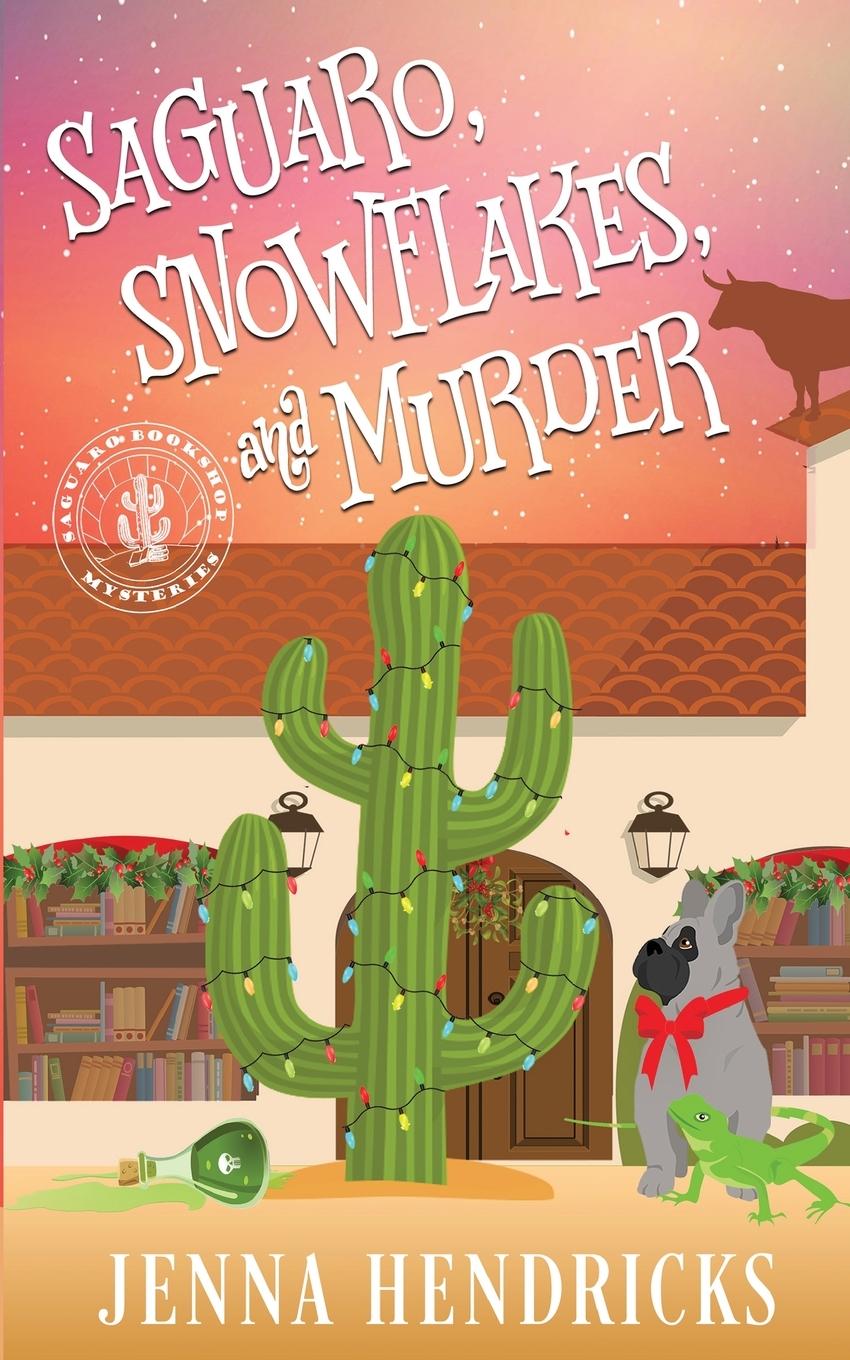 Vorderes Coverbild Saguaro, Snowflakes, and Murder