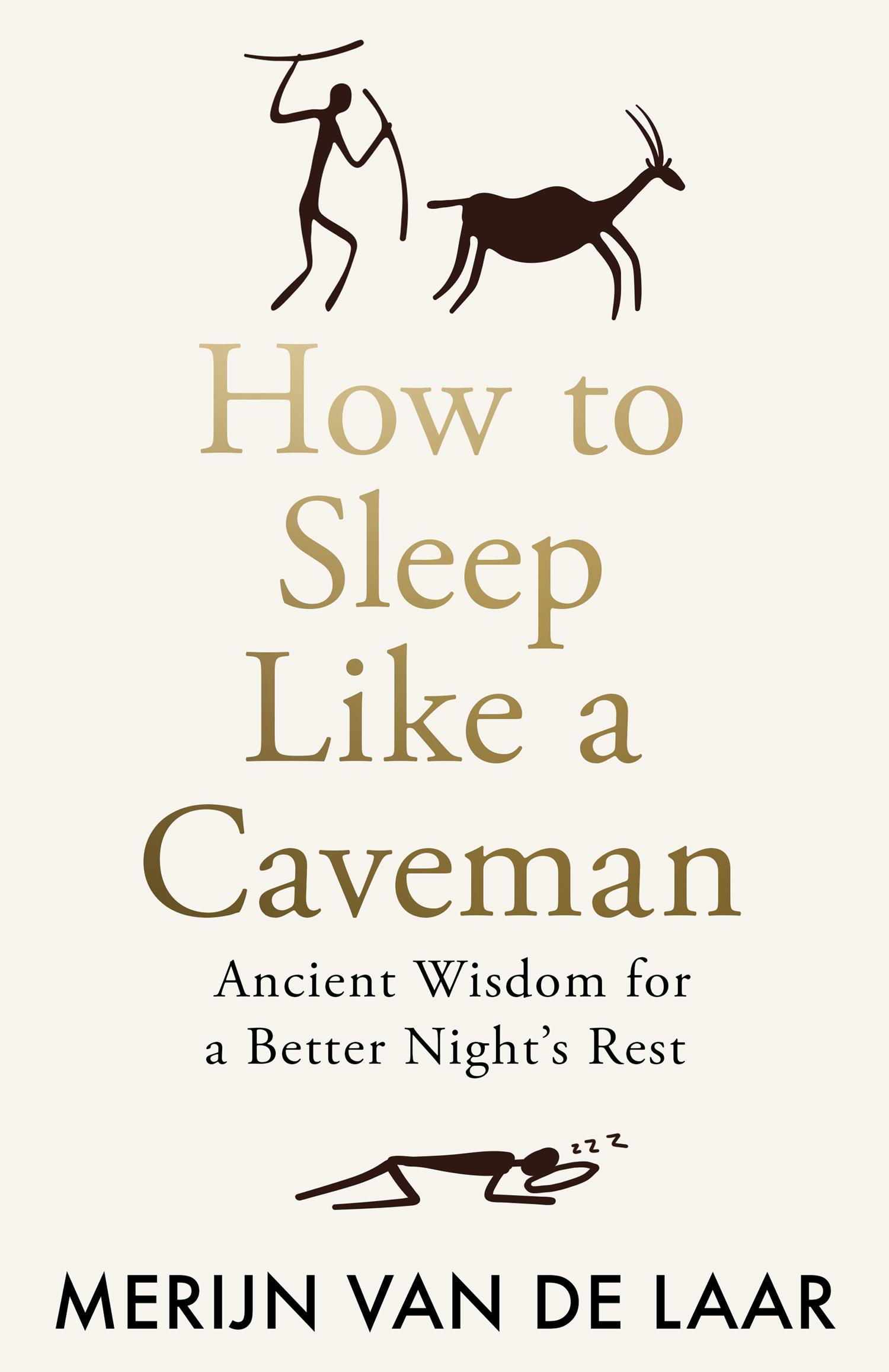 Vorderes Coverbild How to Sleep Like a Caveman
