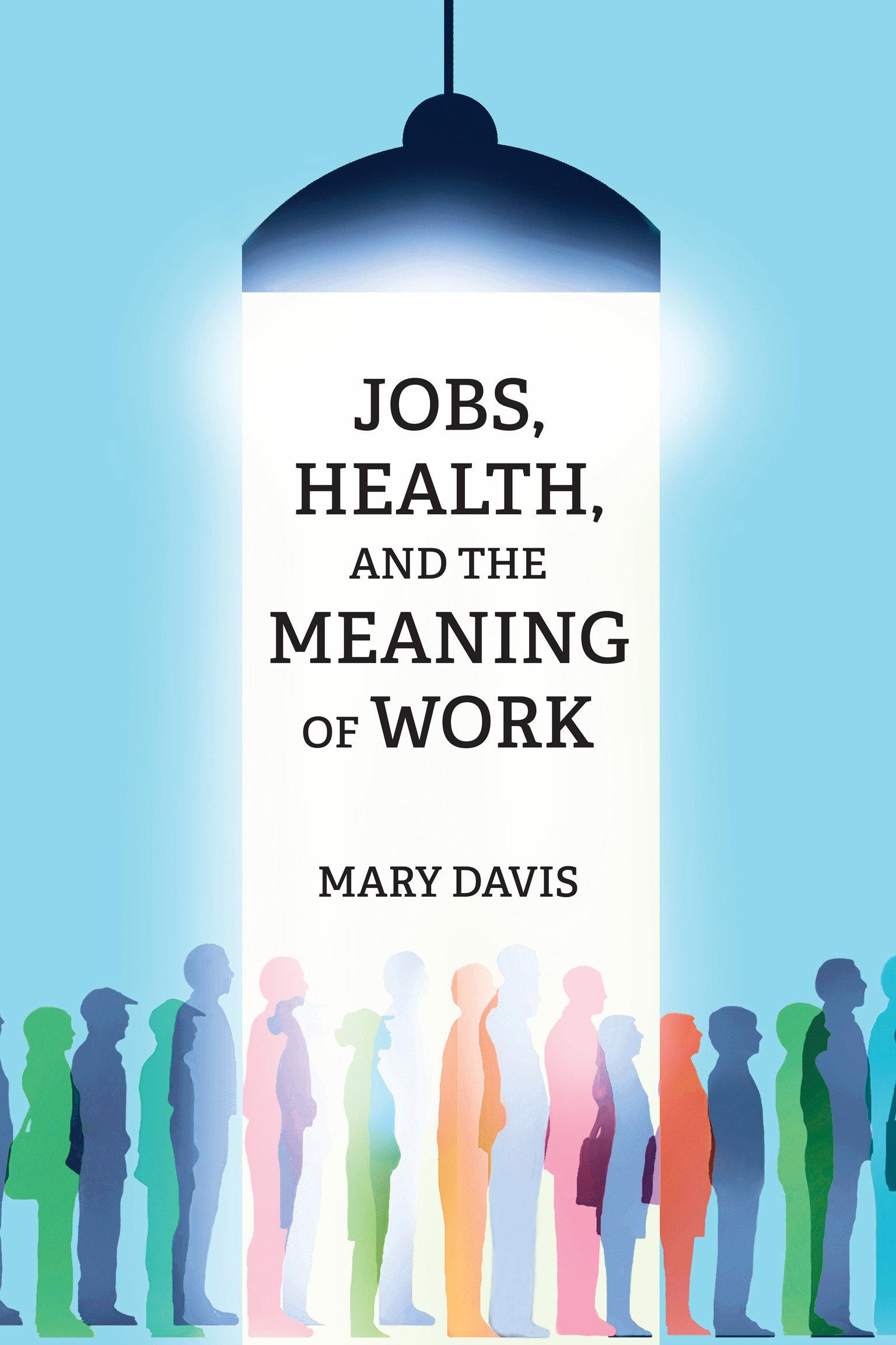 Vorderes Coverbild Jobs, Health, and the Meaning of Work