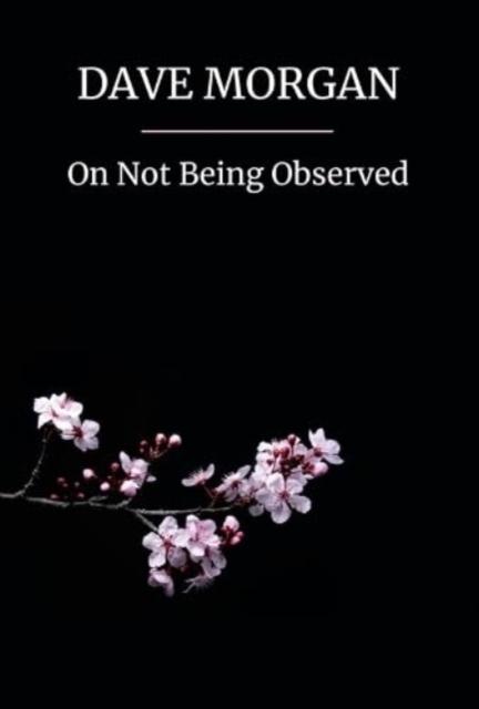 Vorderes Coverbild On Not Being Observed