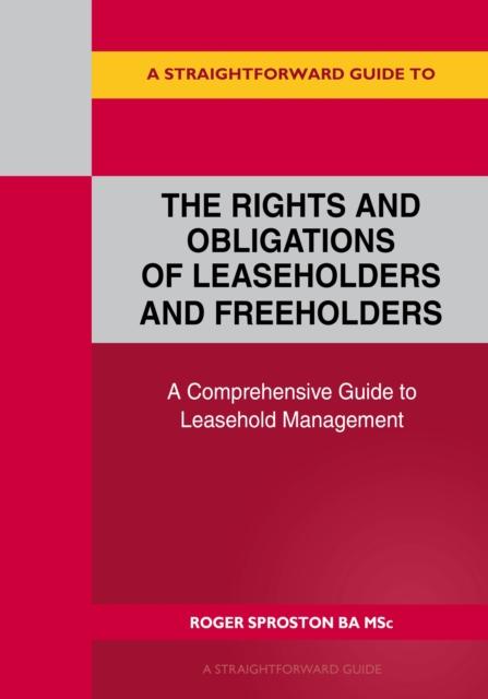 Vorderes Coverbild A Straightforward Guide to the Rights and Obligations of Leaseholders and Freeholders
