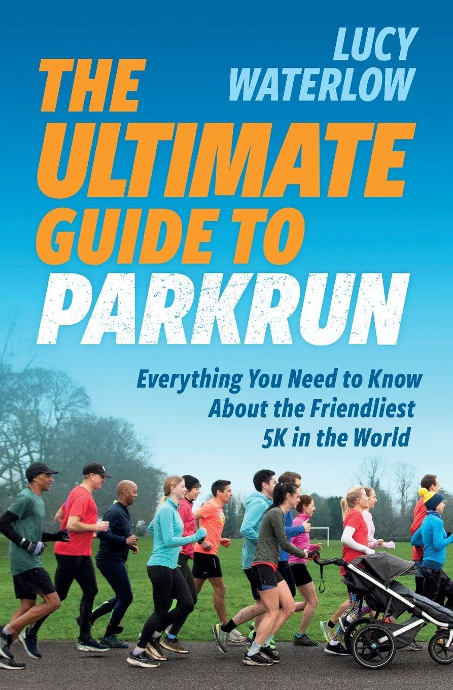 Vorderes Coverbild The Ultimate Guide to parkrun