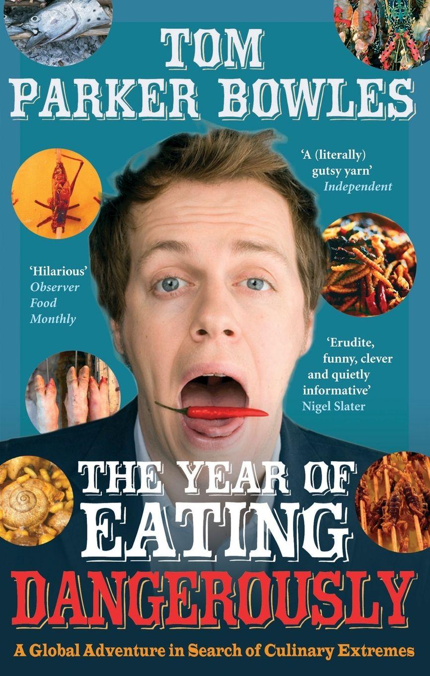Vorderes Coverbild The Year Of Eating Dangerously