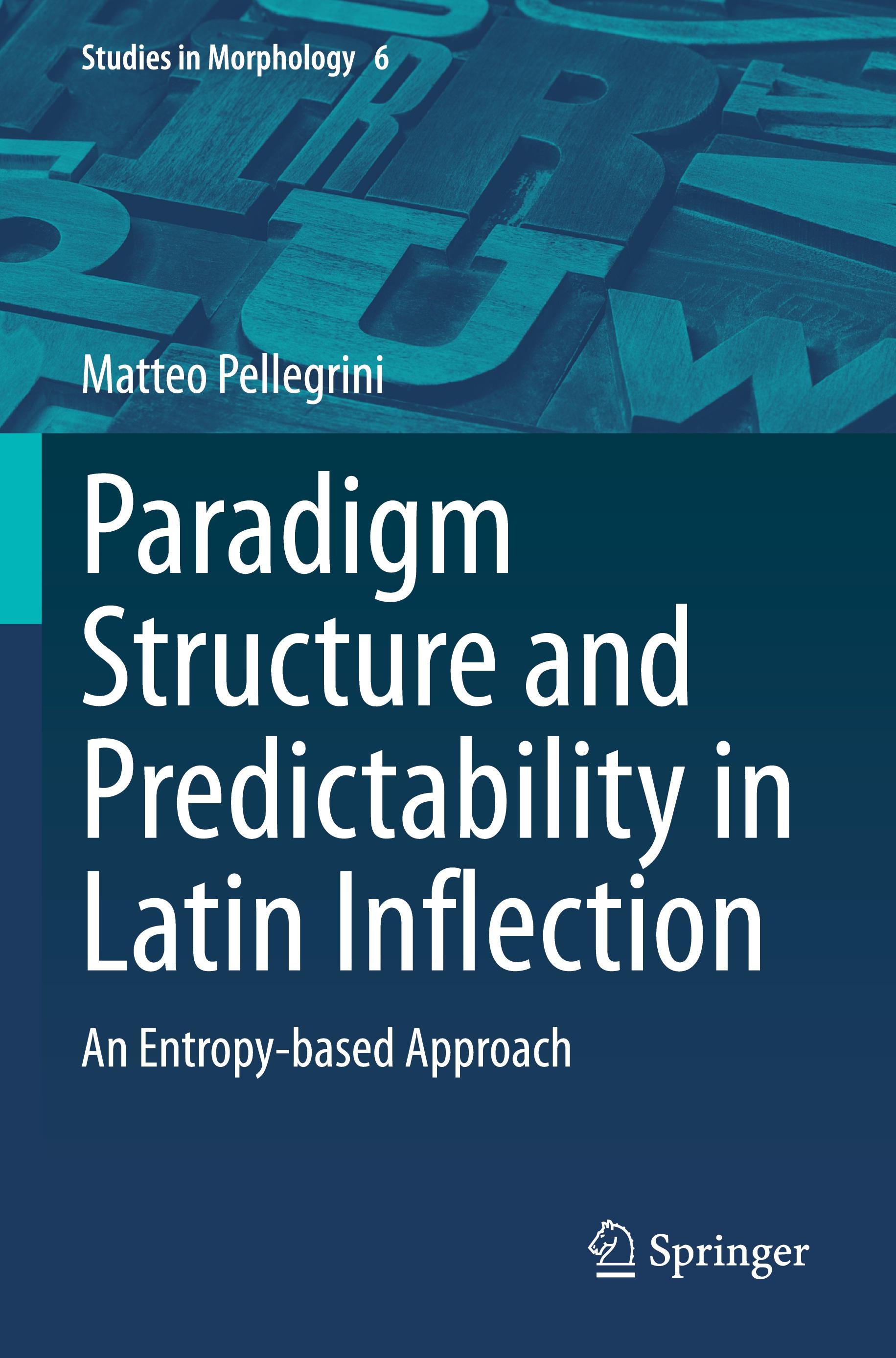 Vorderes Coverbild Paradigm Structure and Predictability in Latin Inflection
