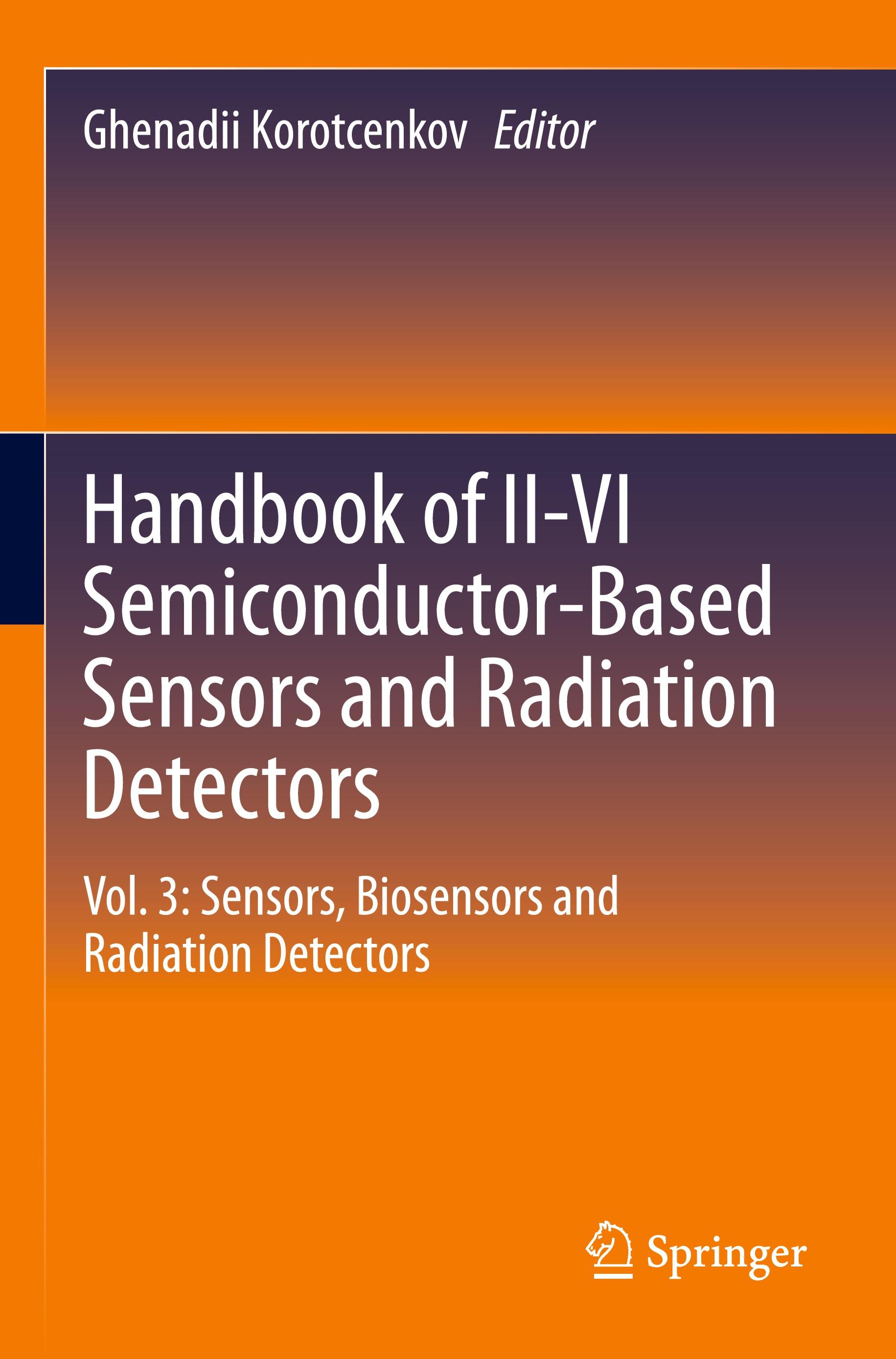 Vorderes Coverbild Handbook of II-VI Semiconductor-Based Sensors and Radiation Detectors