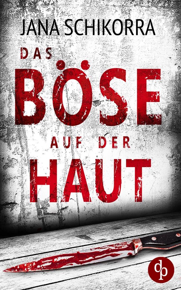 Vorderes Coverbild Das Böse auf der Haut