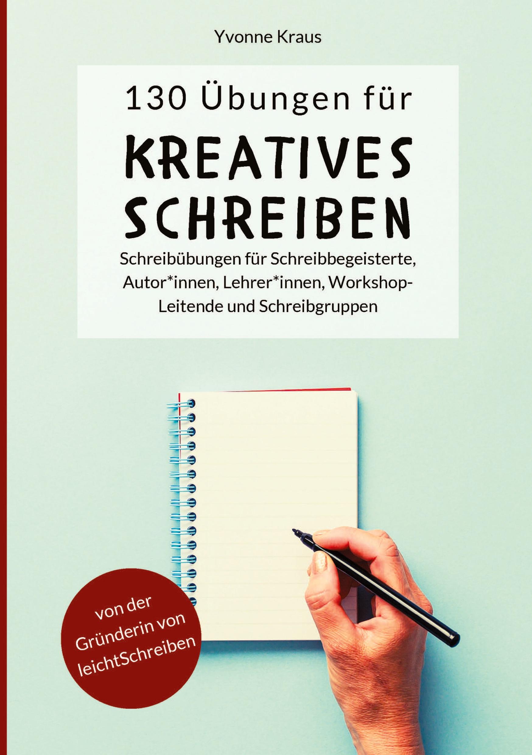Vorderes Coverbild 130 Übungen für Kreatives Schreiben: