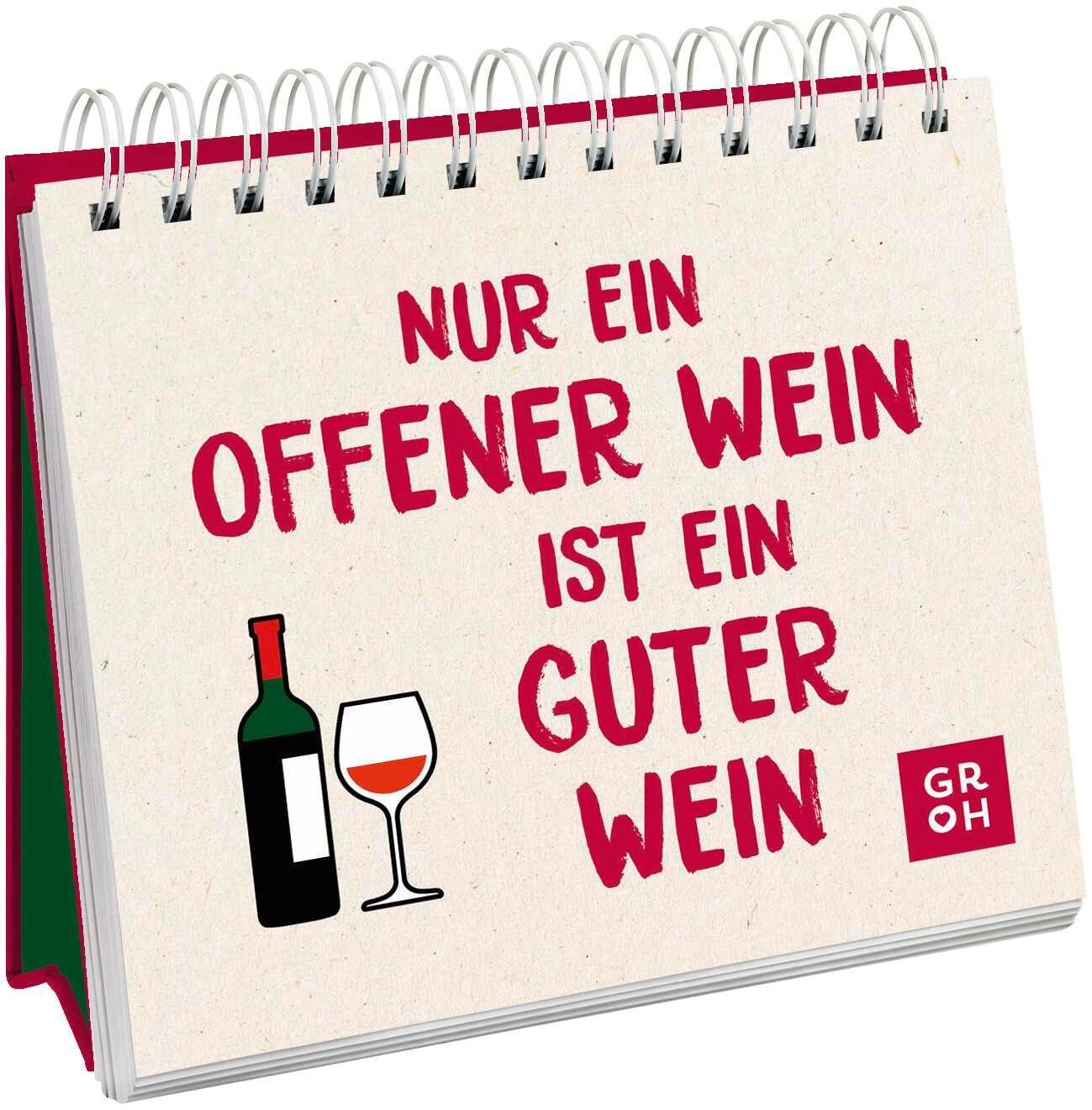 Vorderes Coverbild Nur ein offener Wein ist ein guter Wein