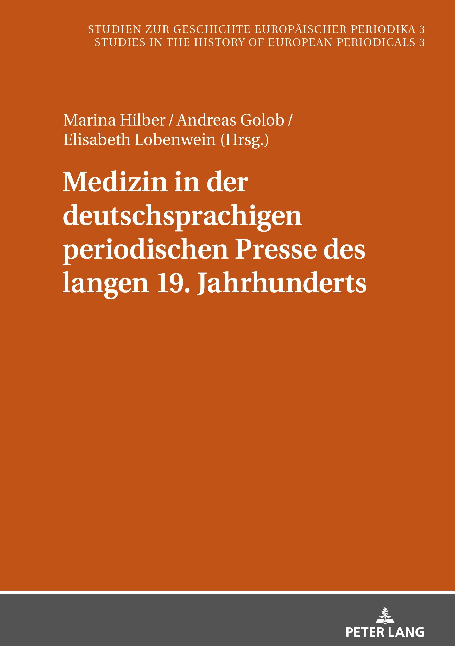 Vorderes Coverbild Medizin in der deutschsprachigen periodischen Presse des langen 19. Jahrhunderts