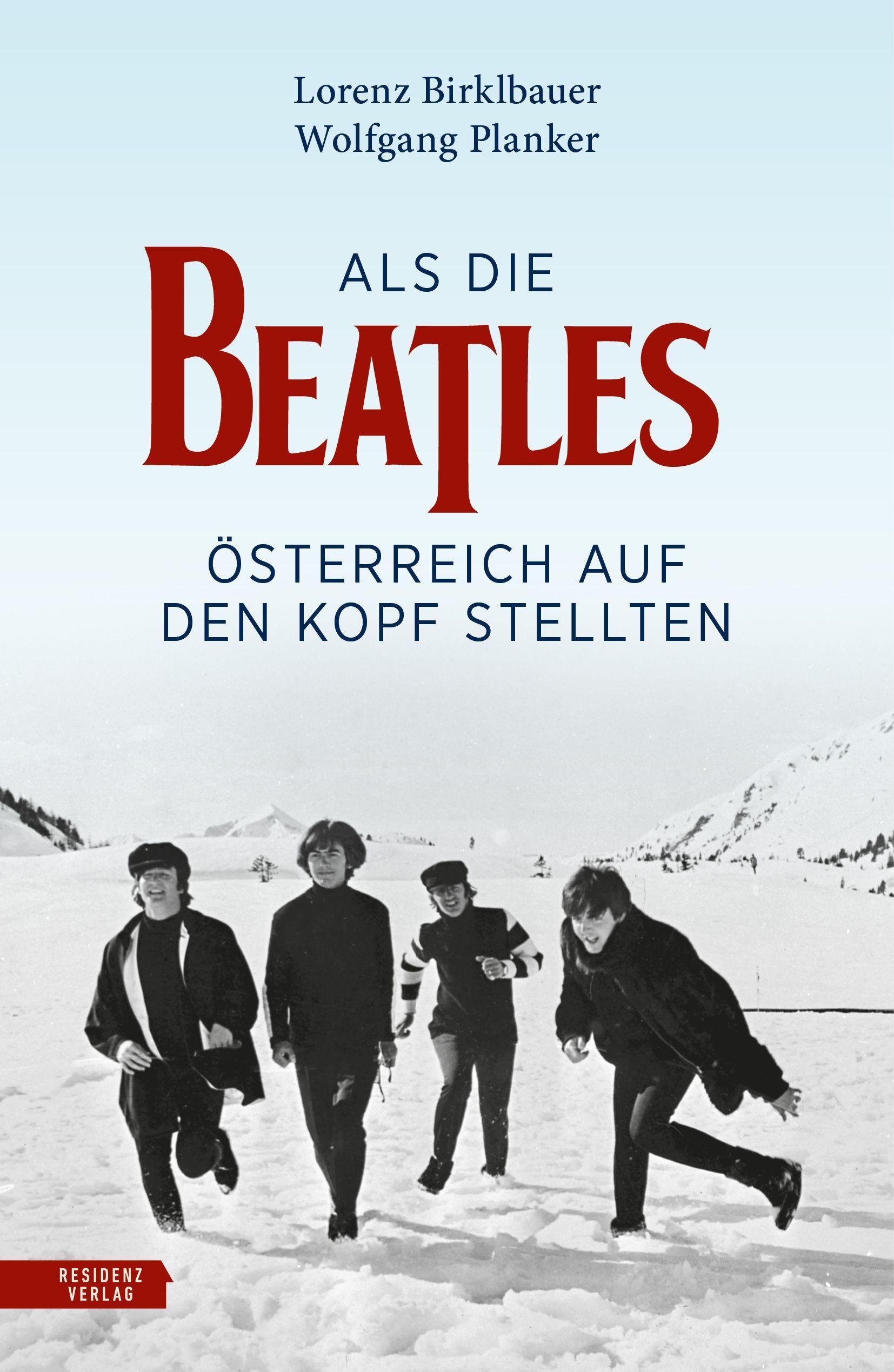 Vorderes Coverbild Als die Beatles Österreich auf den Kopf stellten