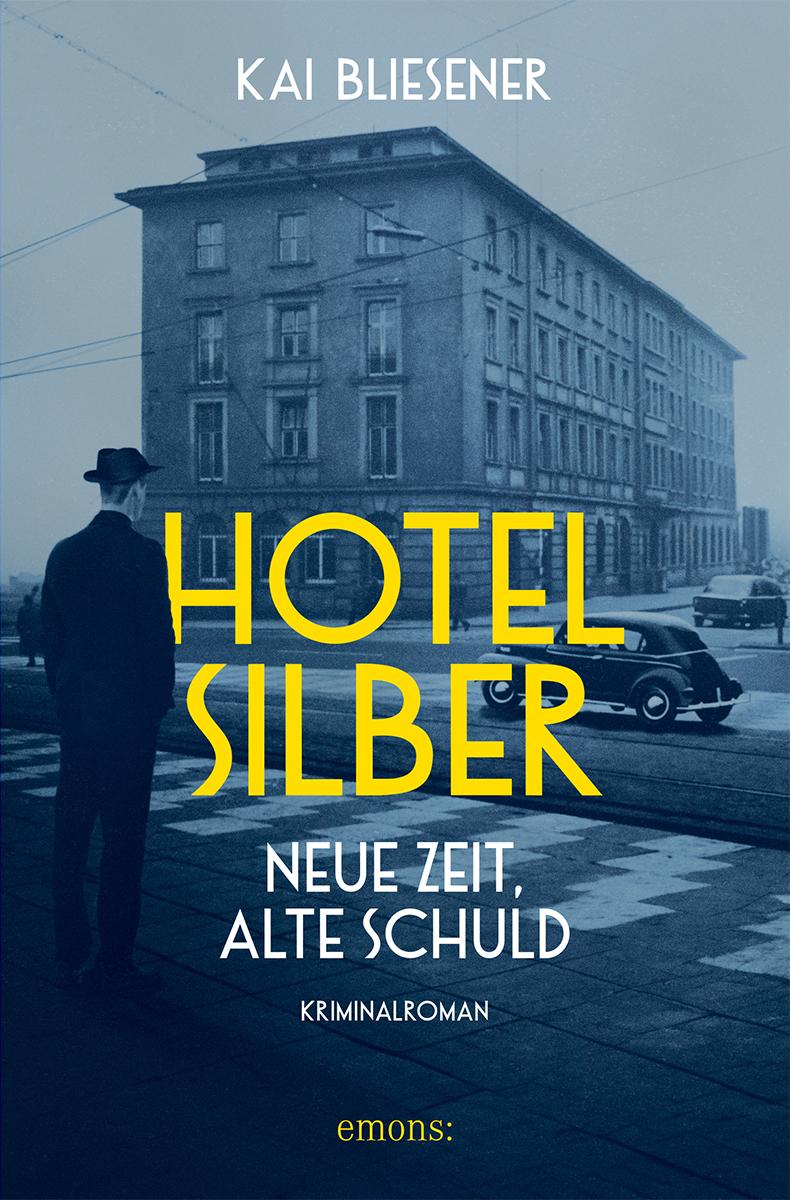 Vorderes Coverbild Hotel Silber - neue Zeit, alte Schuld