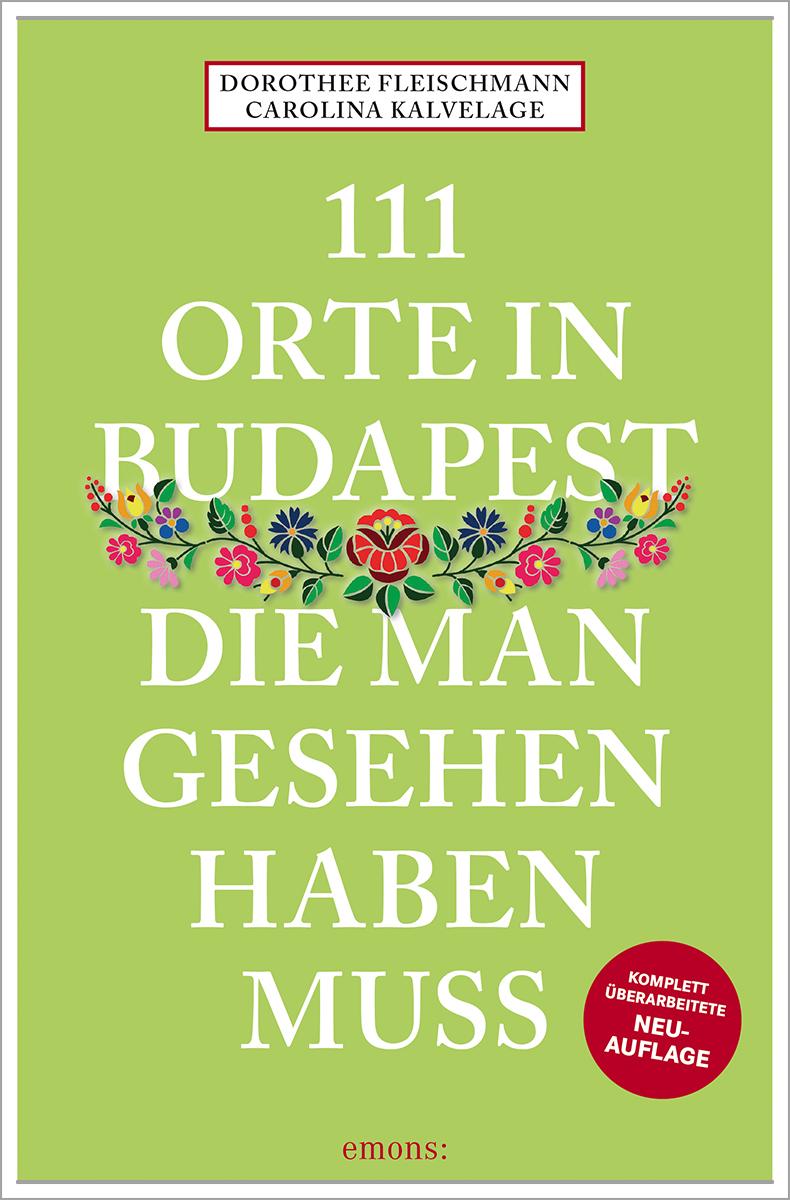 Vorderes Coverbild 111 Orte in Budapest, die man gesehen haben muss