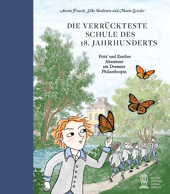 Vorderes Coverbild Die verrückteste Schule des 18. Jahrhunderts