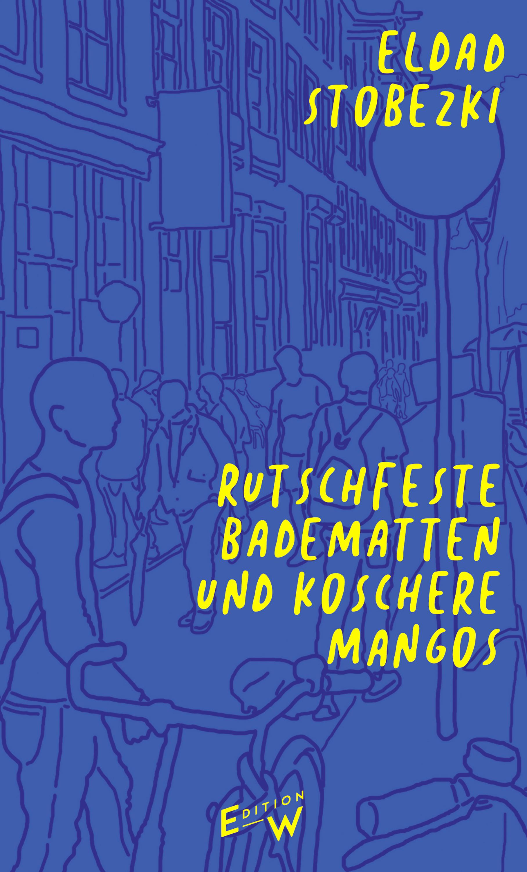 Vorderes Coverbild Rutschfeste Badematten und koschere Mangos