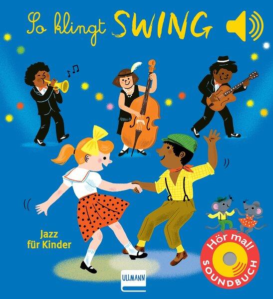 Vorderes Coverbild So klingt Swing - Jazz für Kinder