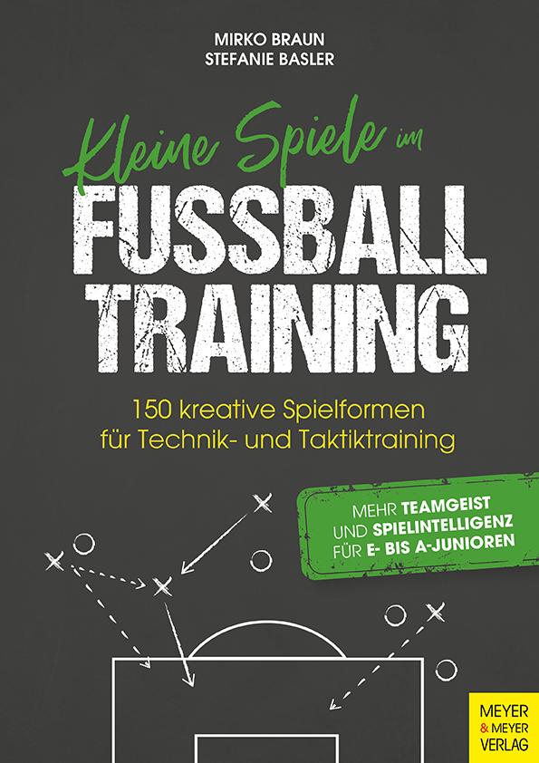 Vorderes Coverbild Kleine Spiele im Fußballtraining