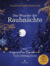 Vorderes Coverbild Das Wunder der Rauhnächte