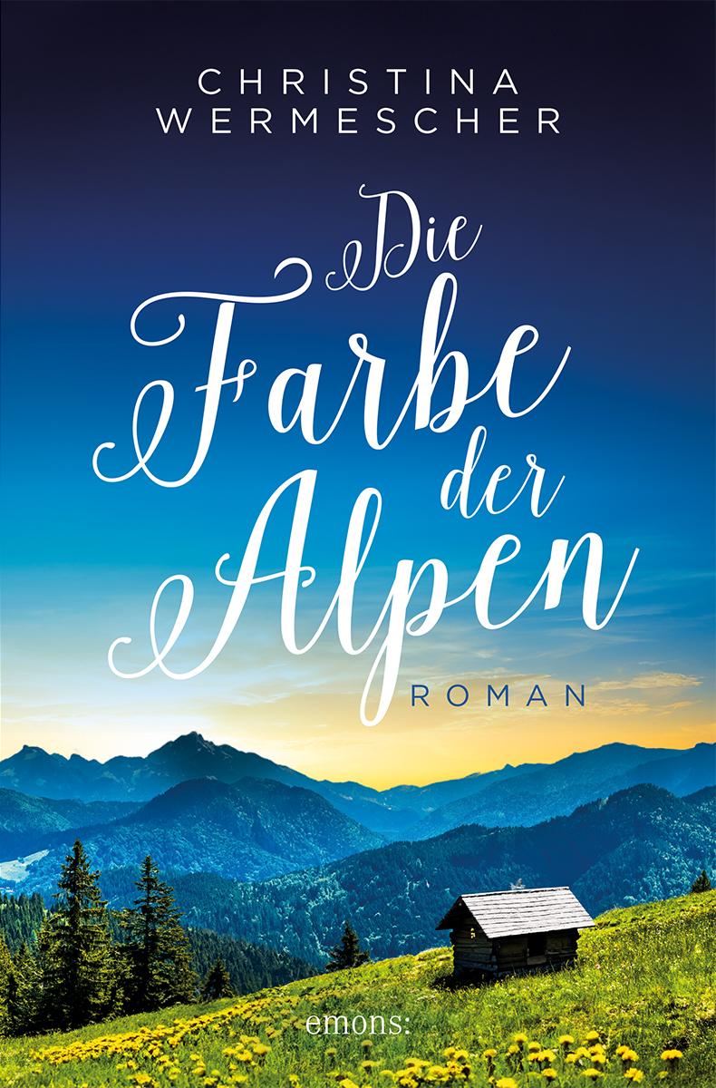 Vorderes Coverbild Die Farbe der Alpen