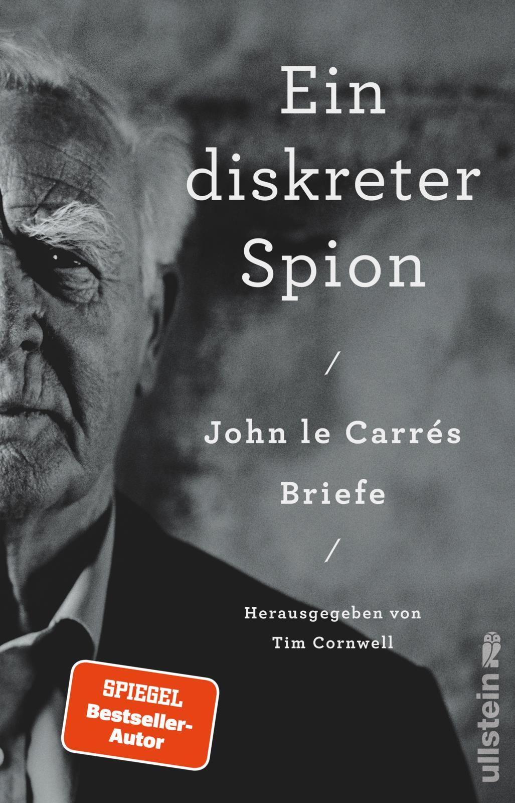 Vorderes Coverbild Ein diskreter Spion. John le Carrés Briefe