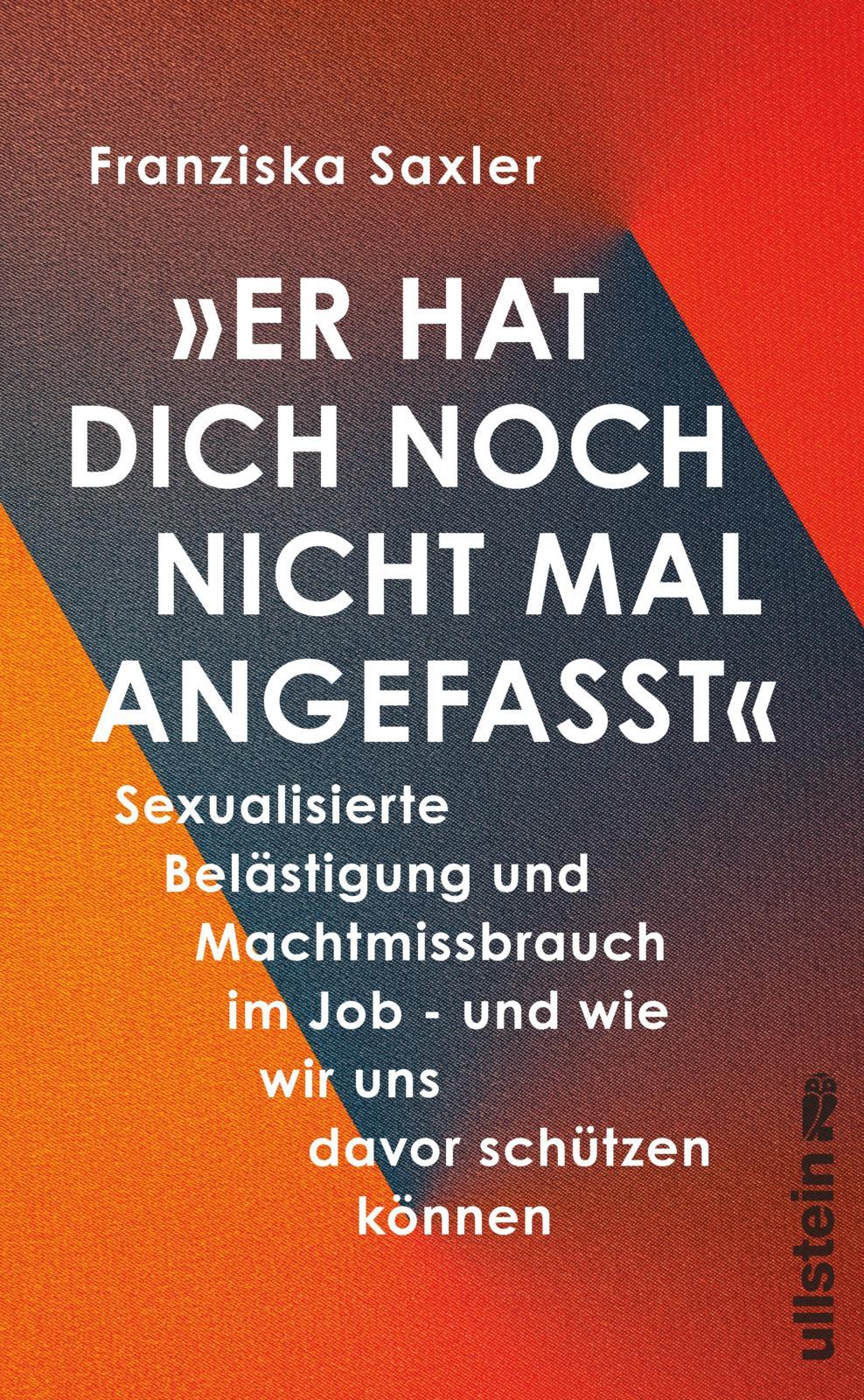 Vorderes Coverbild 'Er hat dich noch nicht mal angefasst'