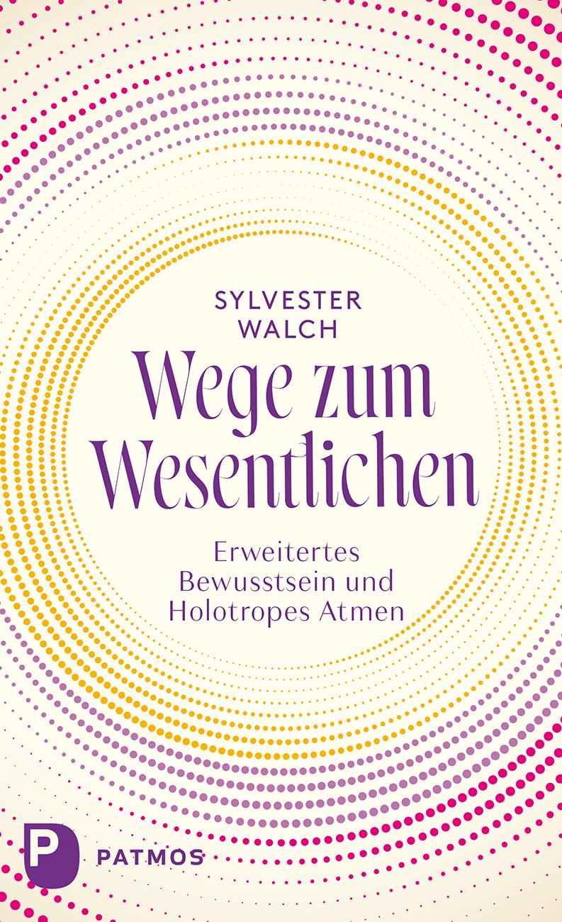 Vorderes Coverbild Wege zum Wesentlichen