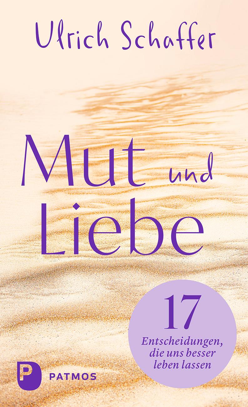 Vorderes Coverbild Mut und Liebe