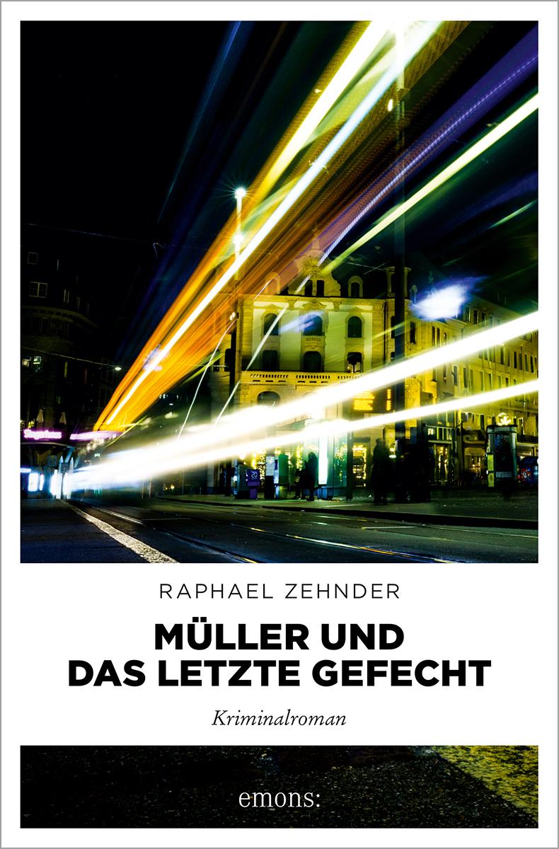Vorderes Coverbild Müller und das letzte Gefecht
