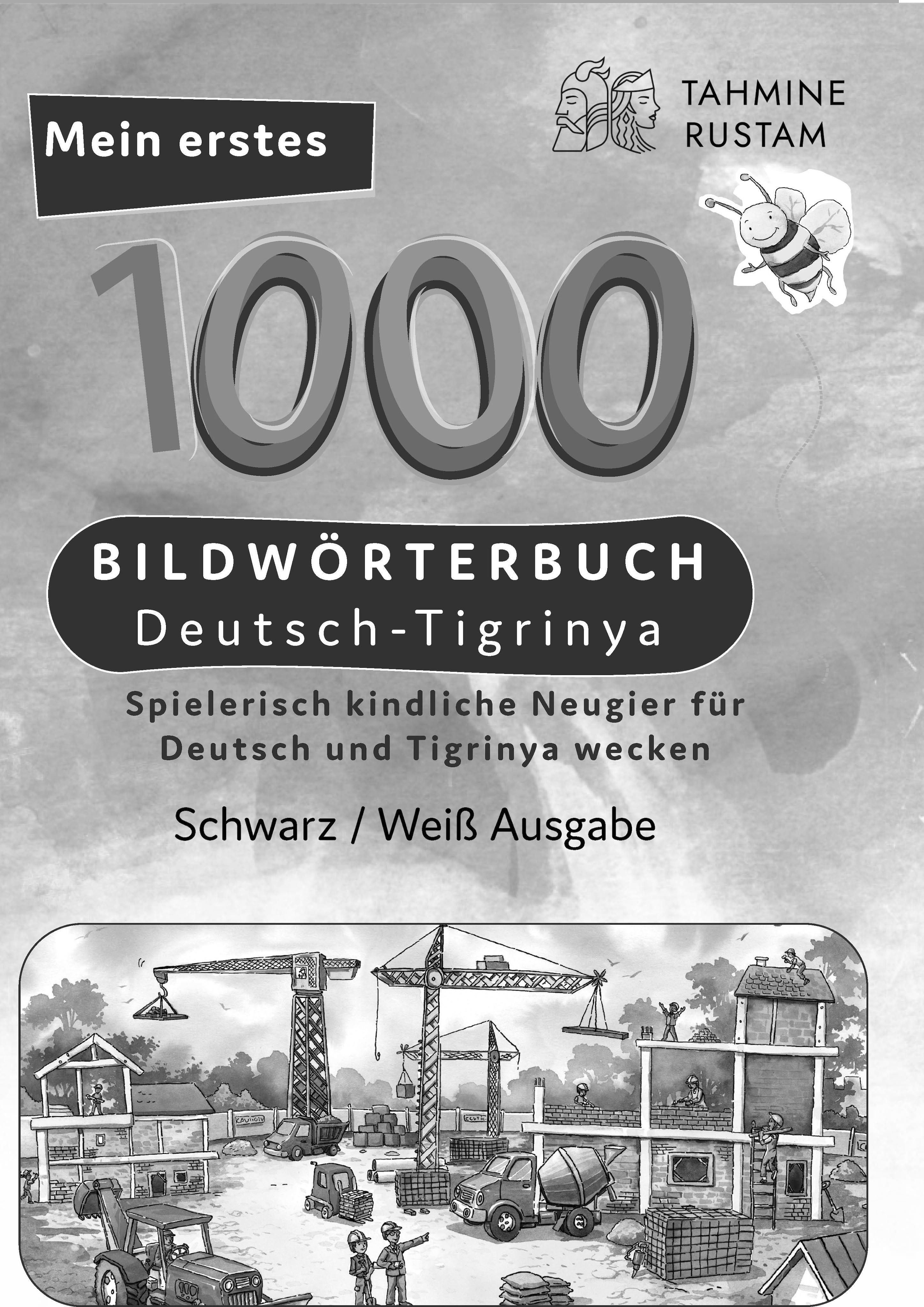 Vorderes Coverbild Meine ersten 1000 Wörter Bildwörterbuch Deutsch-Tigrinya, Tahmine und Rustam