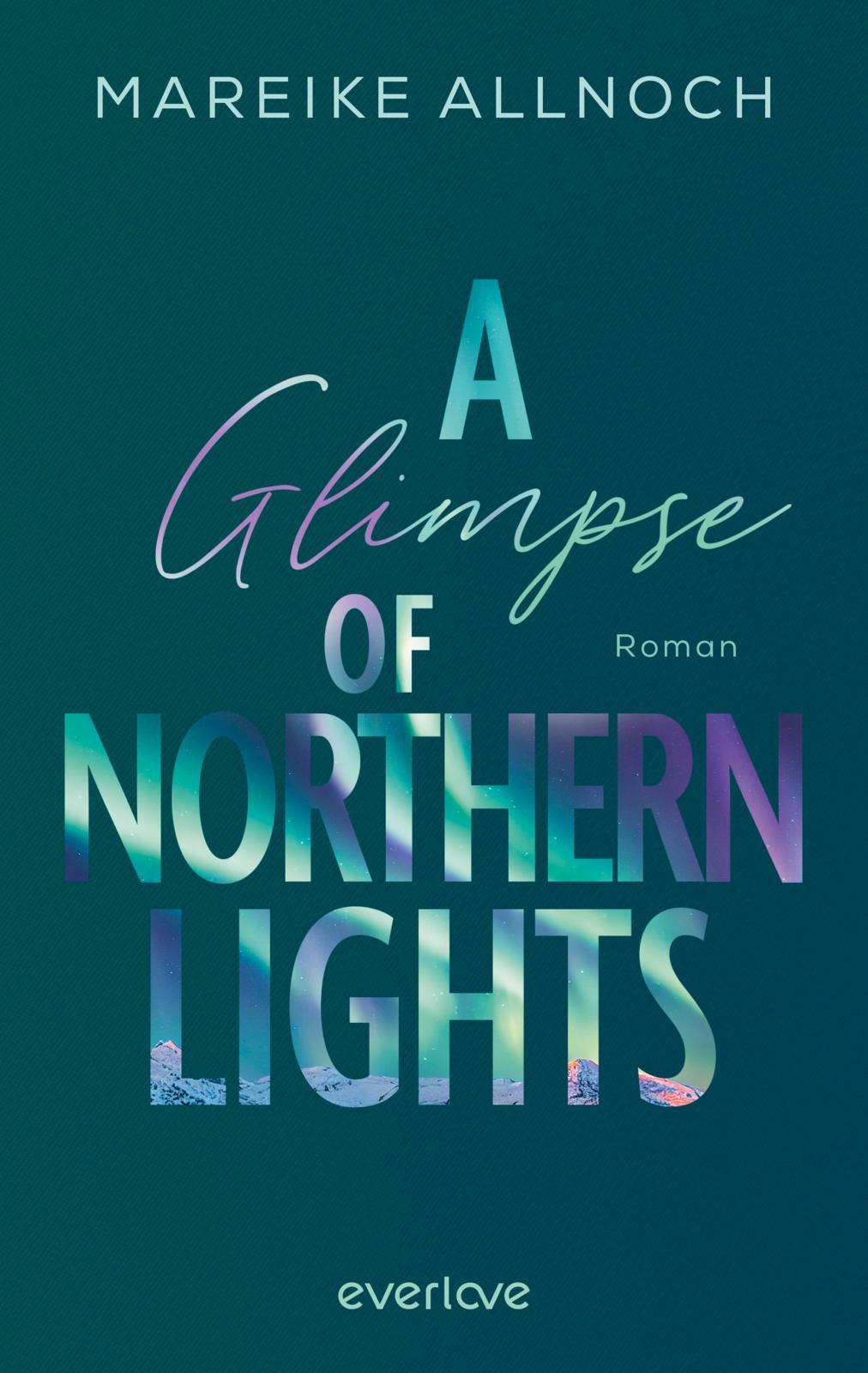 Vorderes Coverbild A Glimpse of Northern Lights