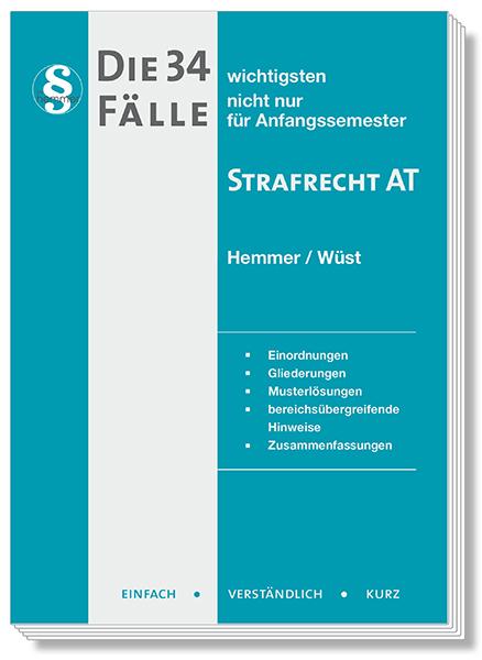 Vorderes Coverbild Die 34 wichtigsten Fälle Strafrecht AT
