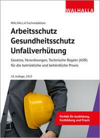 Vorderes Coverbild Arbeitsschutz, Gesundheitsschutz, Unfallverhütung