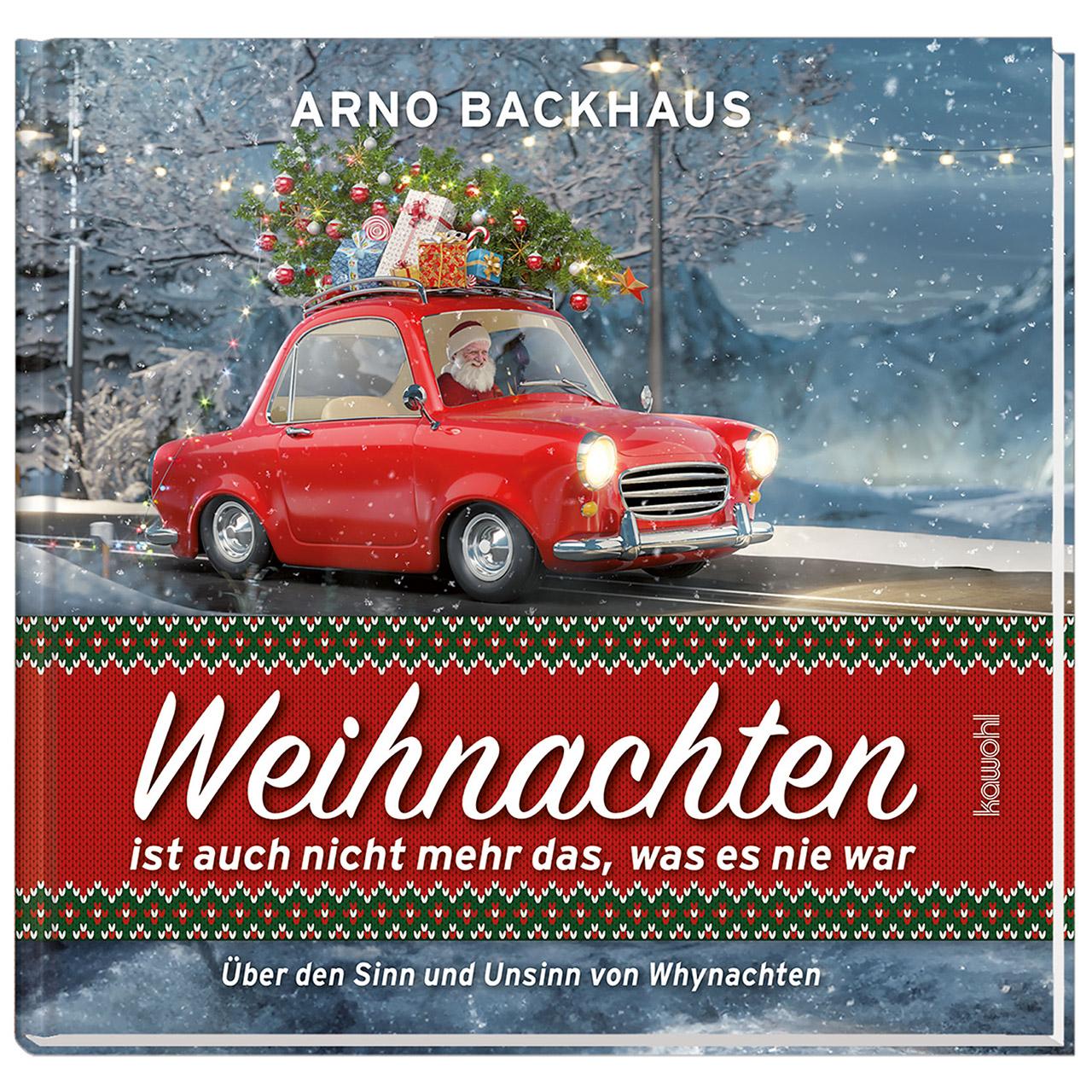 Vorderes Coverbild Weihnachten ist auch nicht mehr das, was es noch nie war