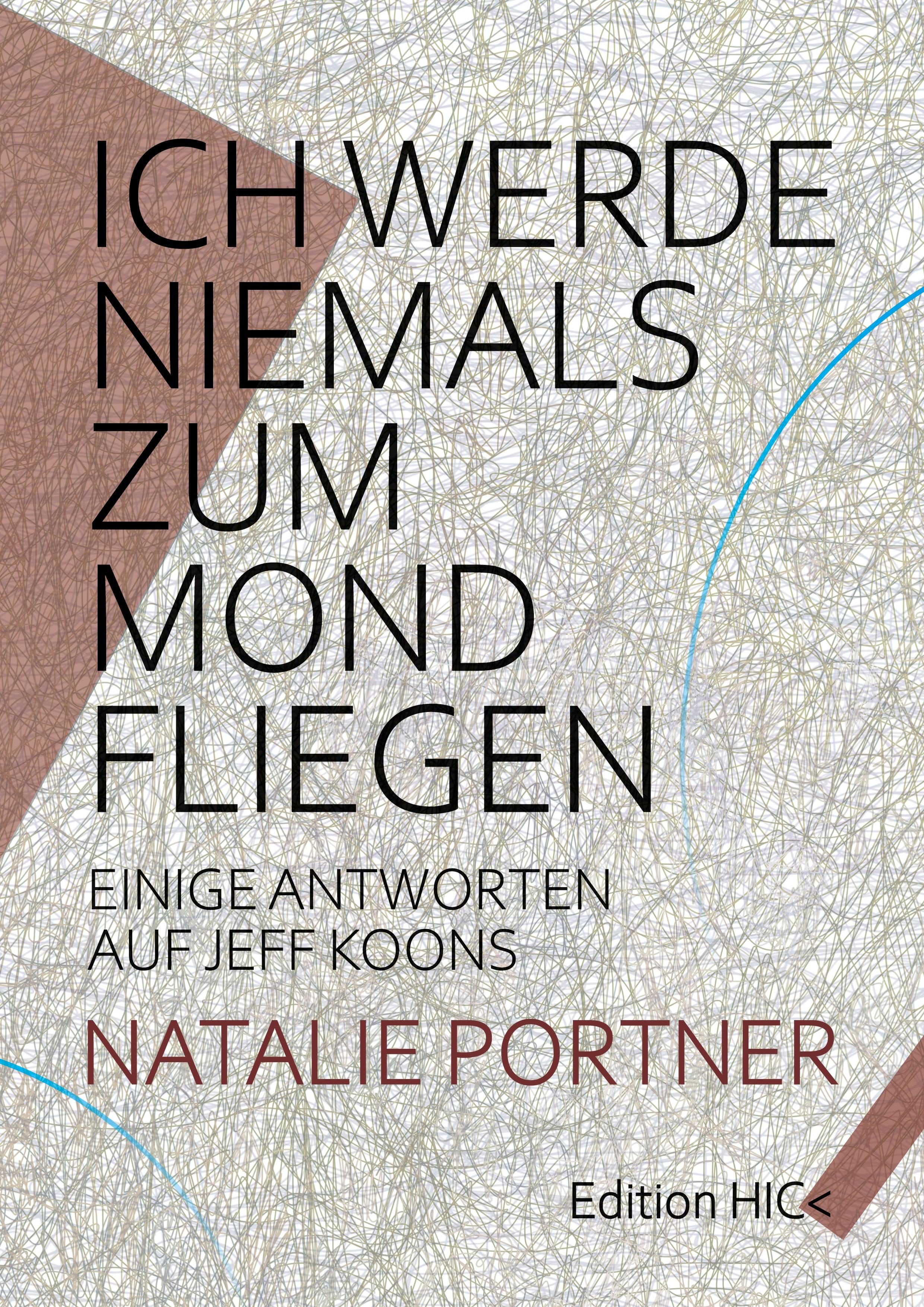 Vorderes Coverbild Ich werde niemals zum Mond fliegen
