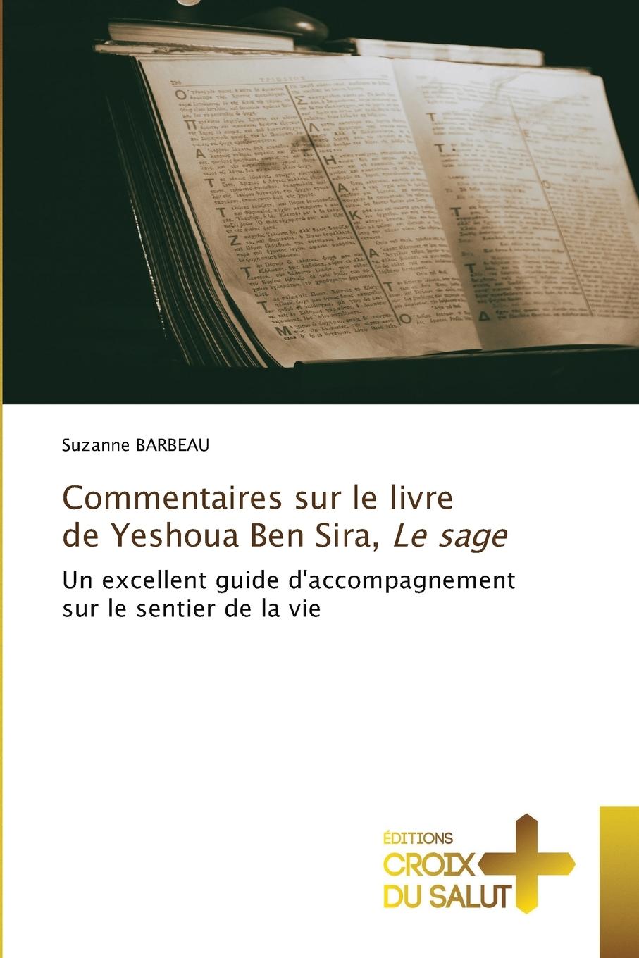 Vorderes Coverbild Commentaires sur le livre de Yeshoua Ben Sira, Le sage