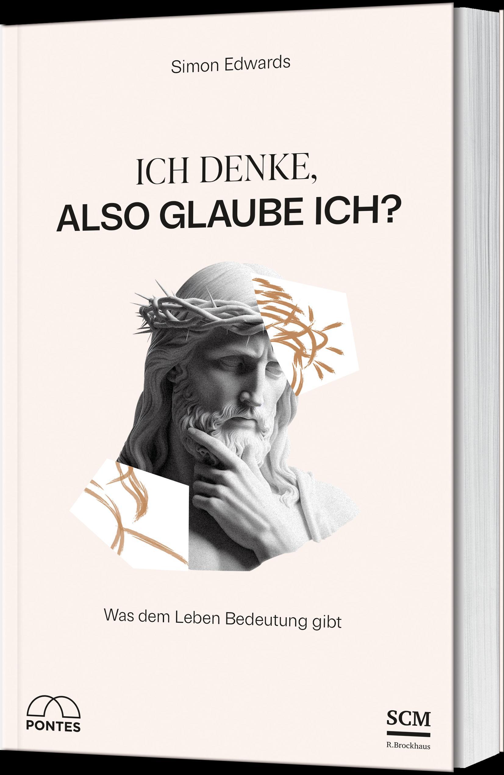 Vorderes Coverbild Ich denke, also glaube ich?