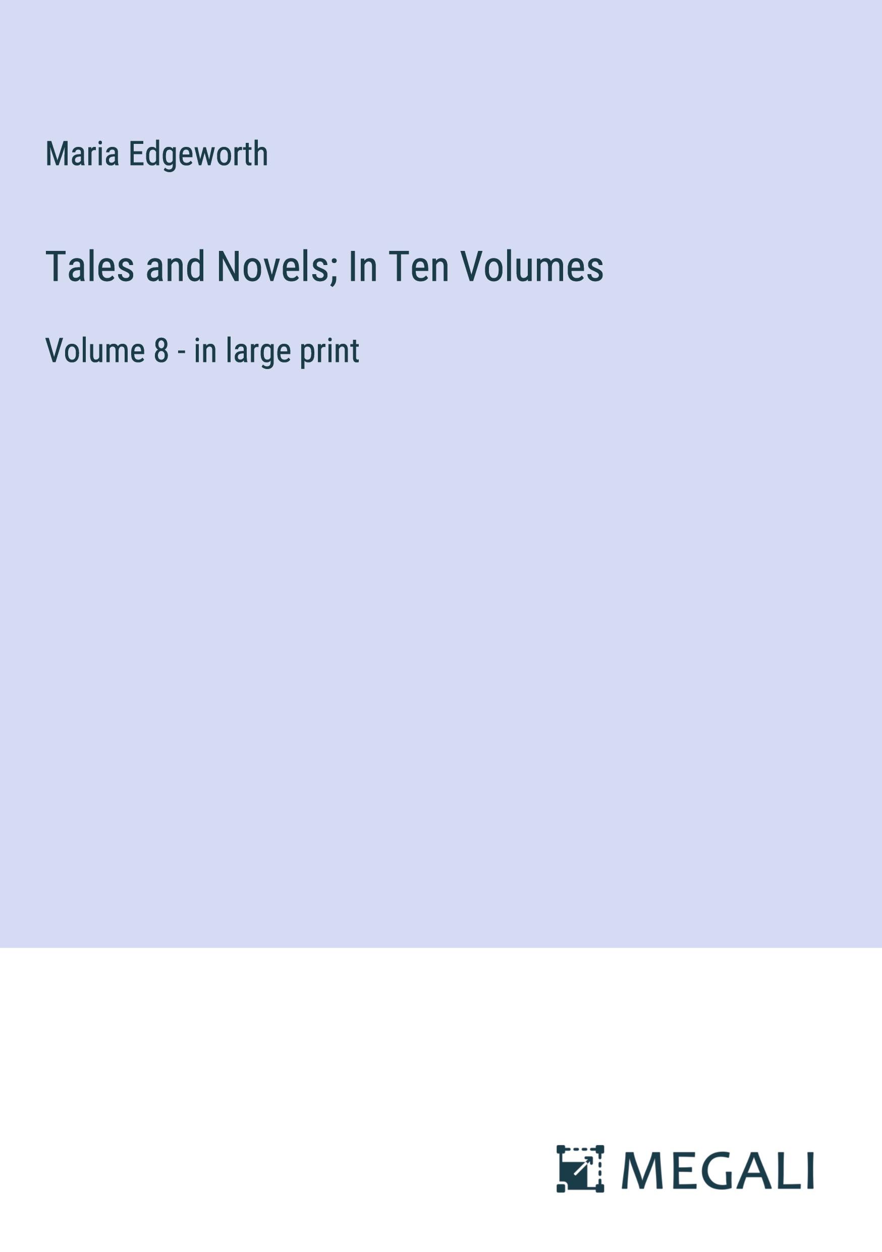 Vorderes Coverbild Tales and Novels; In Ten Volumes