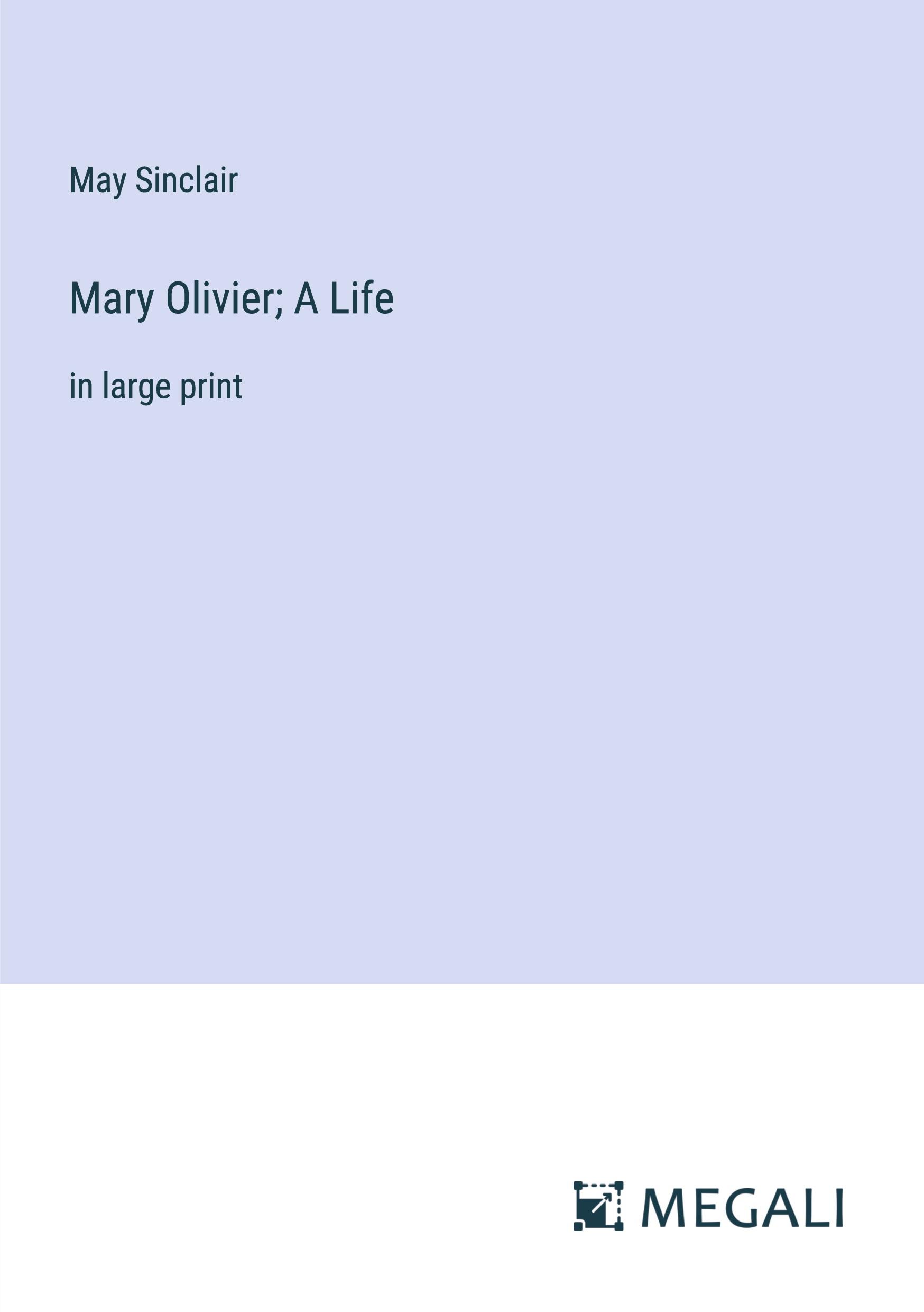Vorderes Coverbild Mary Olivier; A Life
