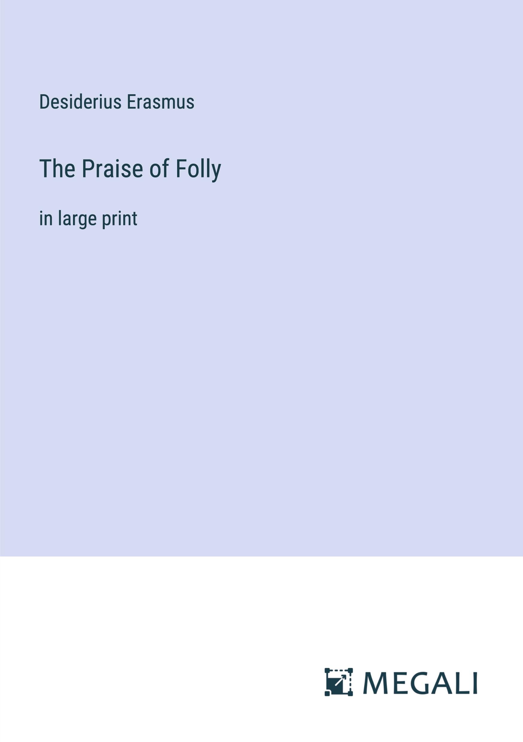 Vorderes Coverbild The Praise of Folly