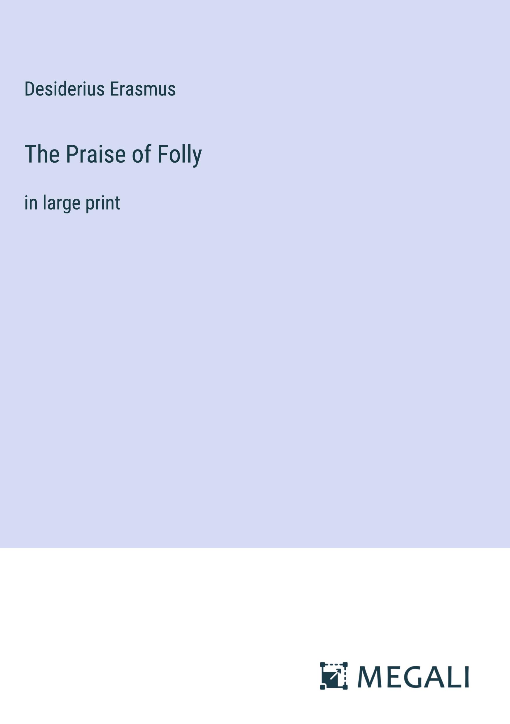 Vorderes Coverbild The Praise of Folly