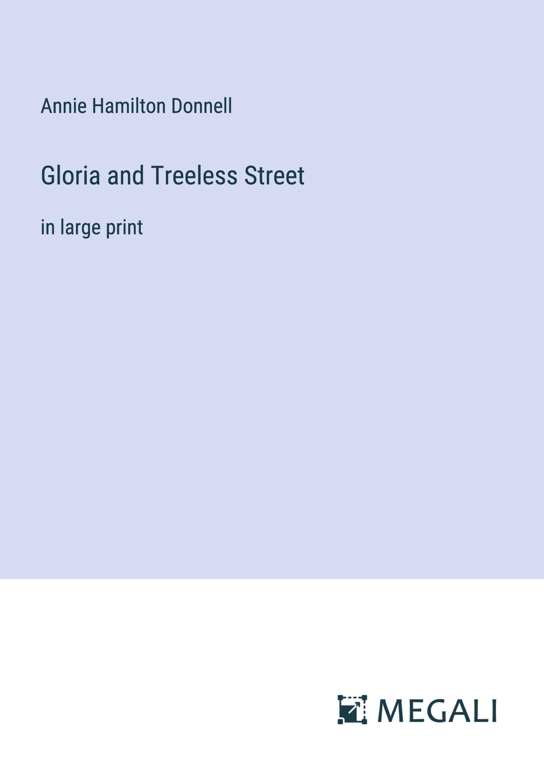 Vorderes Coverbild Gloria and Treeless Street