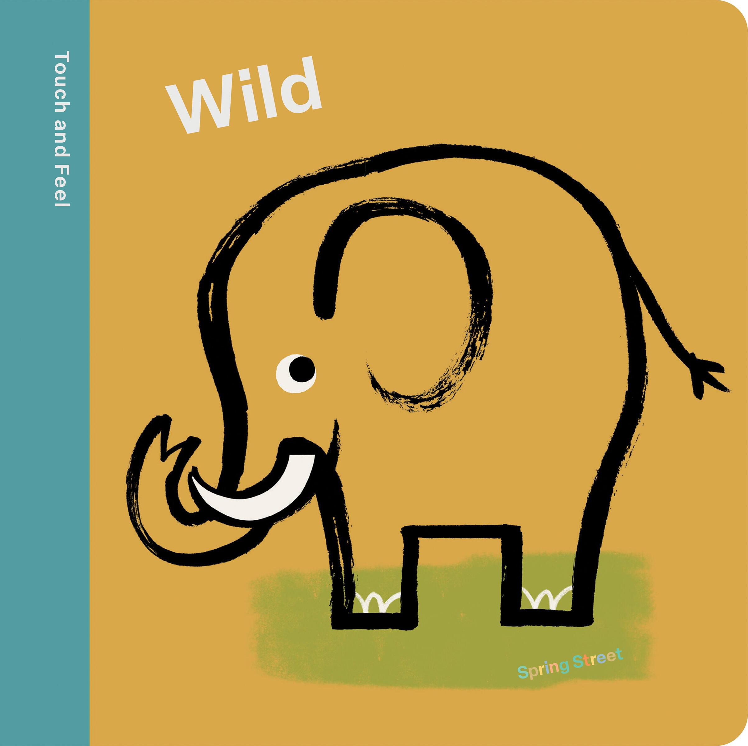 Vorderes Coverbild Spring Street Touch and Feel: Wild