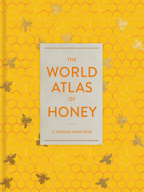 Vorderes Coverbild The World Atlas of Honey
