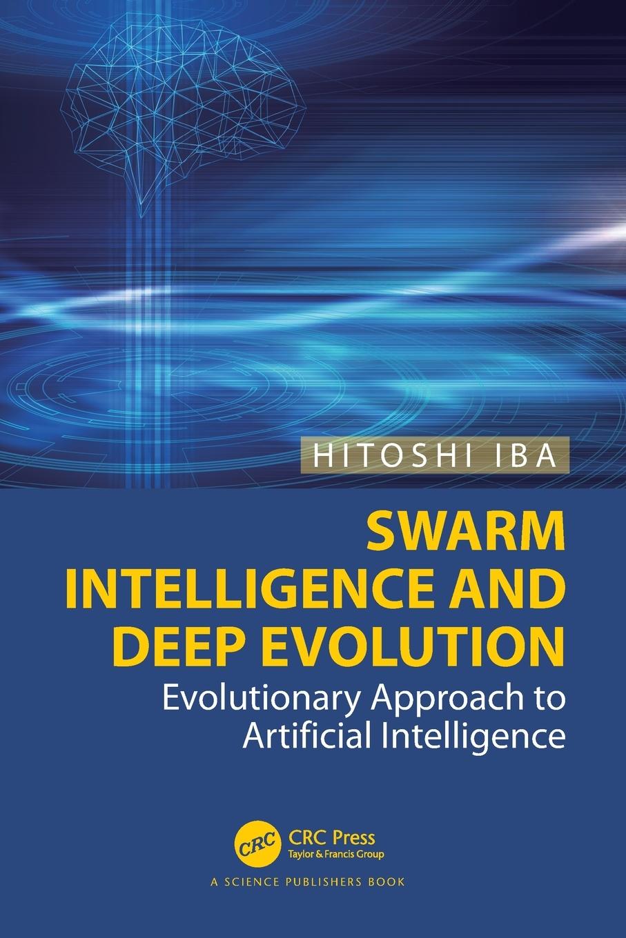 Vorderes Coverbild Swarm Intelligence and Deep Evolution
