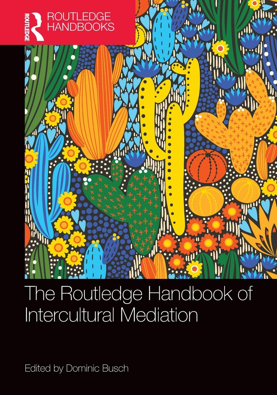 Vorderes Coverbild The Routledge Handbook of Intercultural Mediation