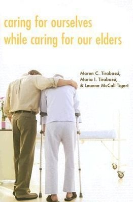 Vorderes Coverbild Caring for Ourselves While Caring for Our Elders