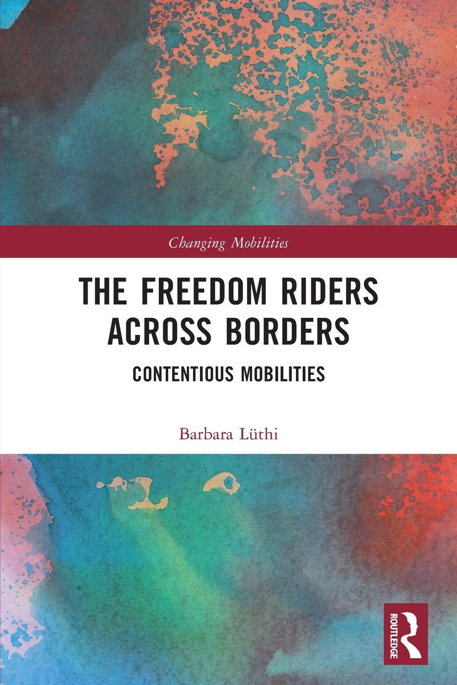 Vorderes Coverbild The Freedom Riders Across Borders