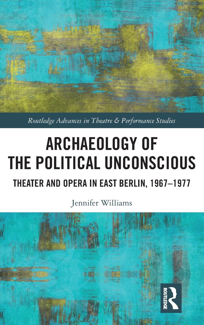 Vorderes Coverbild Archaeology of the Political Unconscious